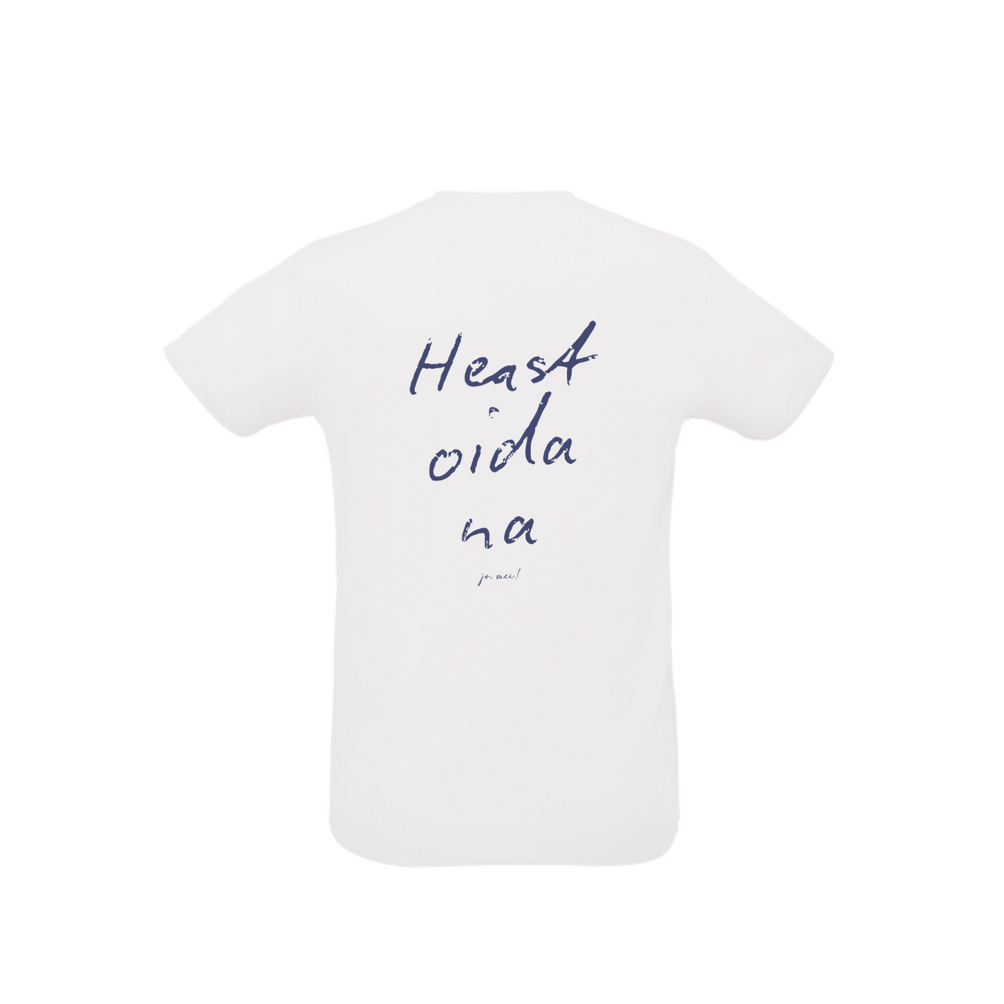 weißes Sportleiberl kurzärmelig mit blauer Handschrift "Heast, oida, na" am Rücken