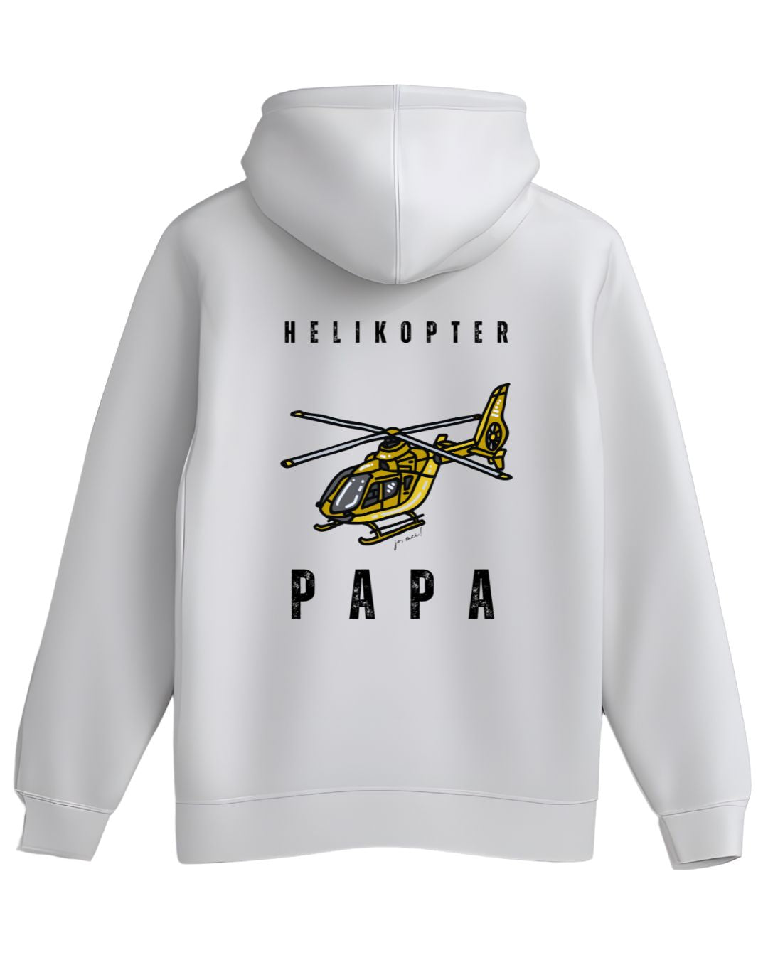 weißer Kapuzenpulli von hinten mit gelbem Helikopter-Design und Schwarzer Schrift rüber: Helikopter und drunter: PAPA