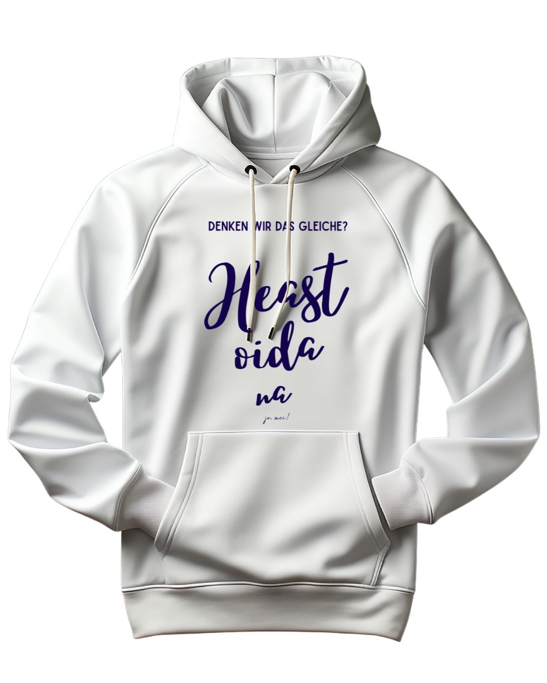 weißer Hoodie mit dunkelblauem Wiener Schmäh Text 'Denken wir das gleiche? Heast oida na' - Österreichisches Dialekt T-Shirt Design