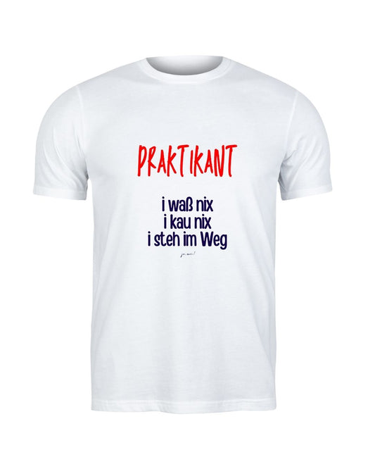 weißes Tshirt mit rotem "Praktikant" und dunkelblauem Textaufdruck in österreichischem Dialekt: "I waß nix, i kau nix, i steh im Weg" - Praktikant Humor Einkaufstasche