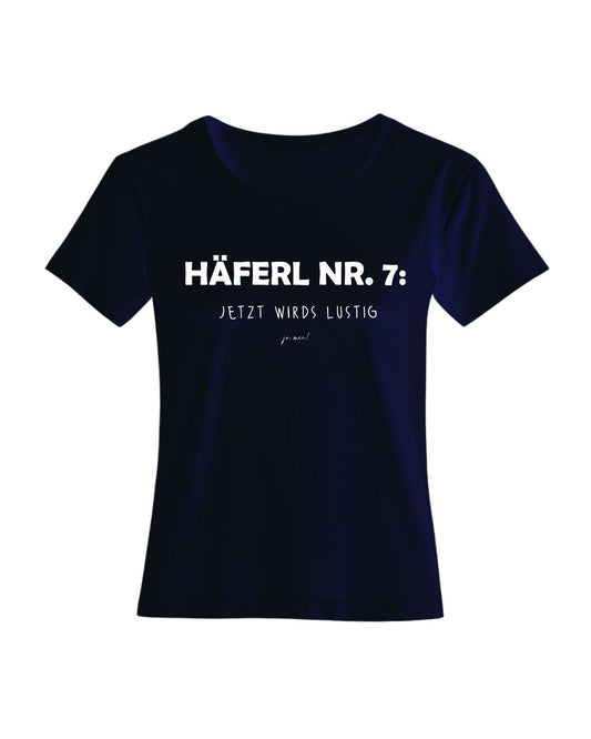 marineblaues T-Shirt mit weißem Text, wienerischer Spruch "Häferl Nummer 7 - jetzt wirds lustig"
