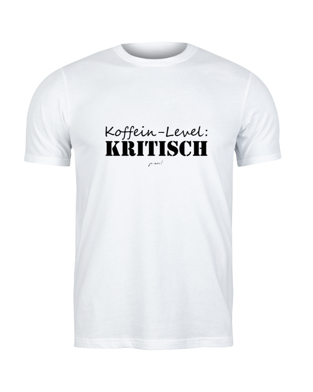 weißes feminines Leiberl mit schwarzem Text: Koffeinlevel: KRITISCH