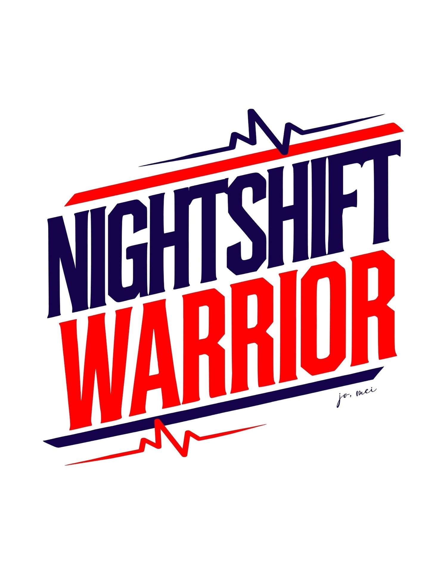 "NIGHTSHIFT WARRIOR" Logo mit EKG-Linien - Würdigung aller Helden, die in der Nachtschicht arbeiten und die Stellung halten