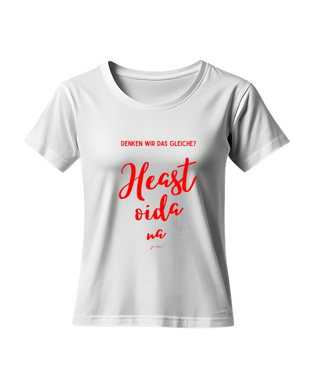 Feminines BIO-Leiberl Heast oida na