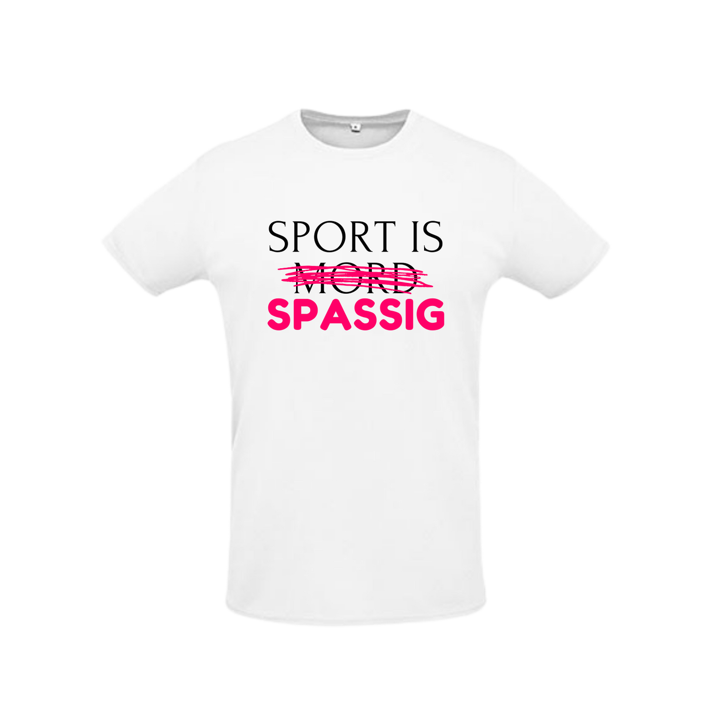 weißes Sportleiberl kurzärmelig mit schwarzer Schrift und pinkem durchgestrichenem "Mord" "Sport is Mord - Spassig!" über der Brust