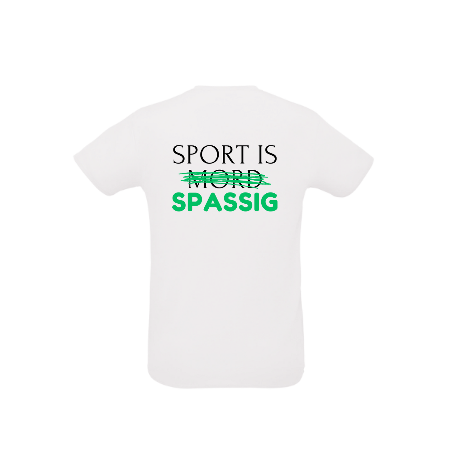 weißes Sportleiberl kurzärmelig mit schwarzer Schrift und grünem durchgestrichenem "Mord" "Sport is Mord - Spassig!" am Rücken