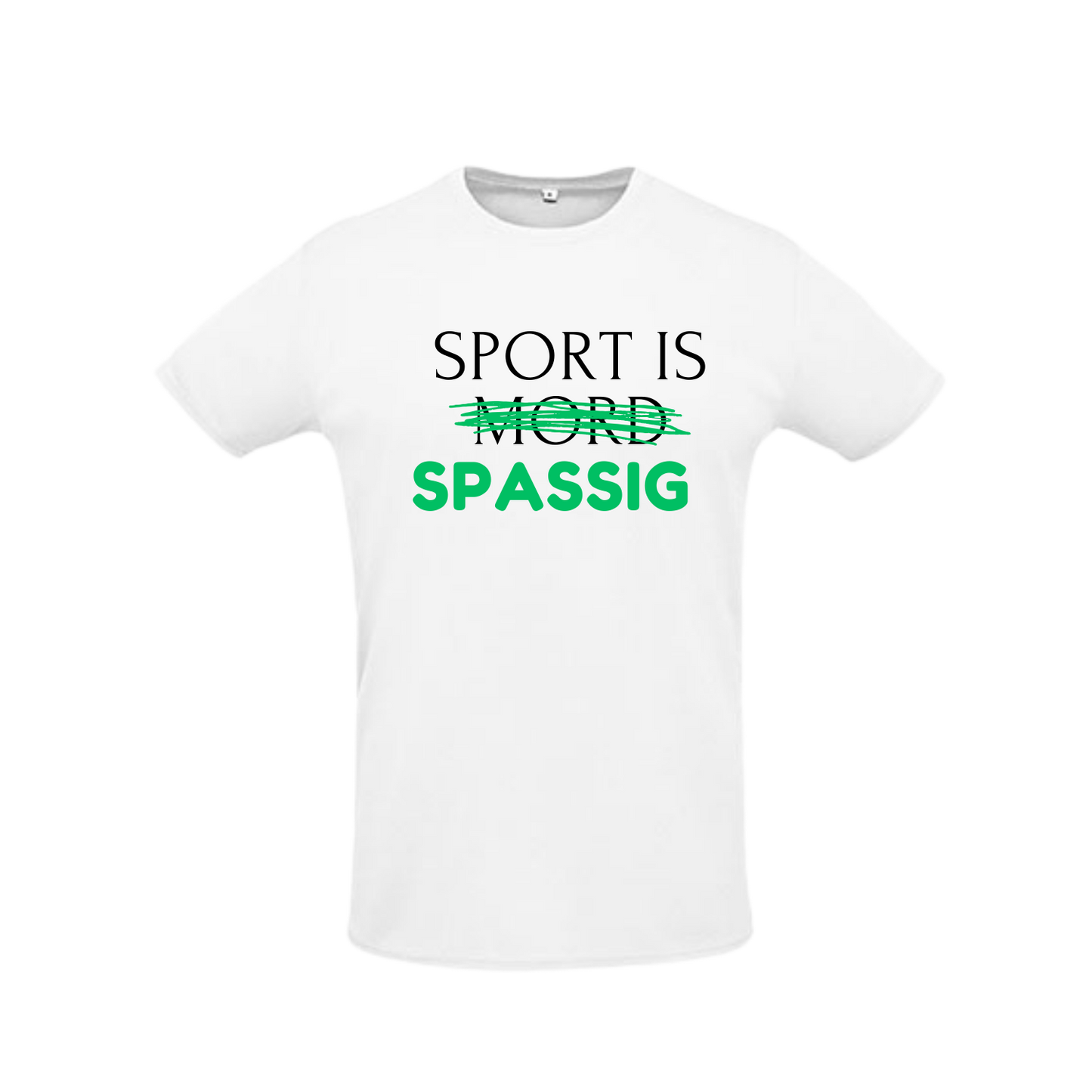 weißes Sportleiberl kurzärmelig mit schwarzer Schrift und grünem durchgestrichenem "Mord" "Sport is Mord - Spassig!" über der Brust