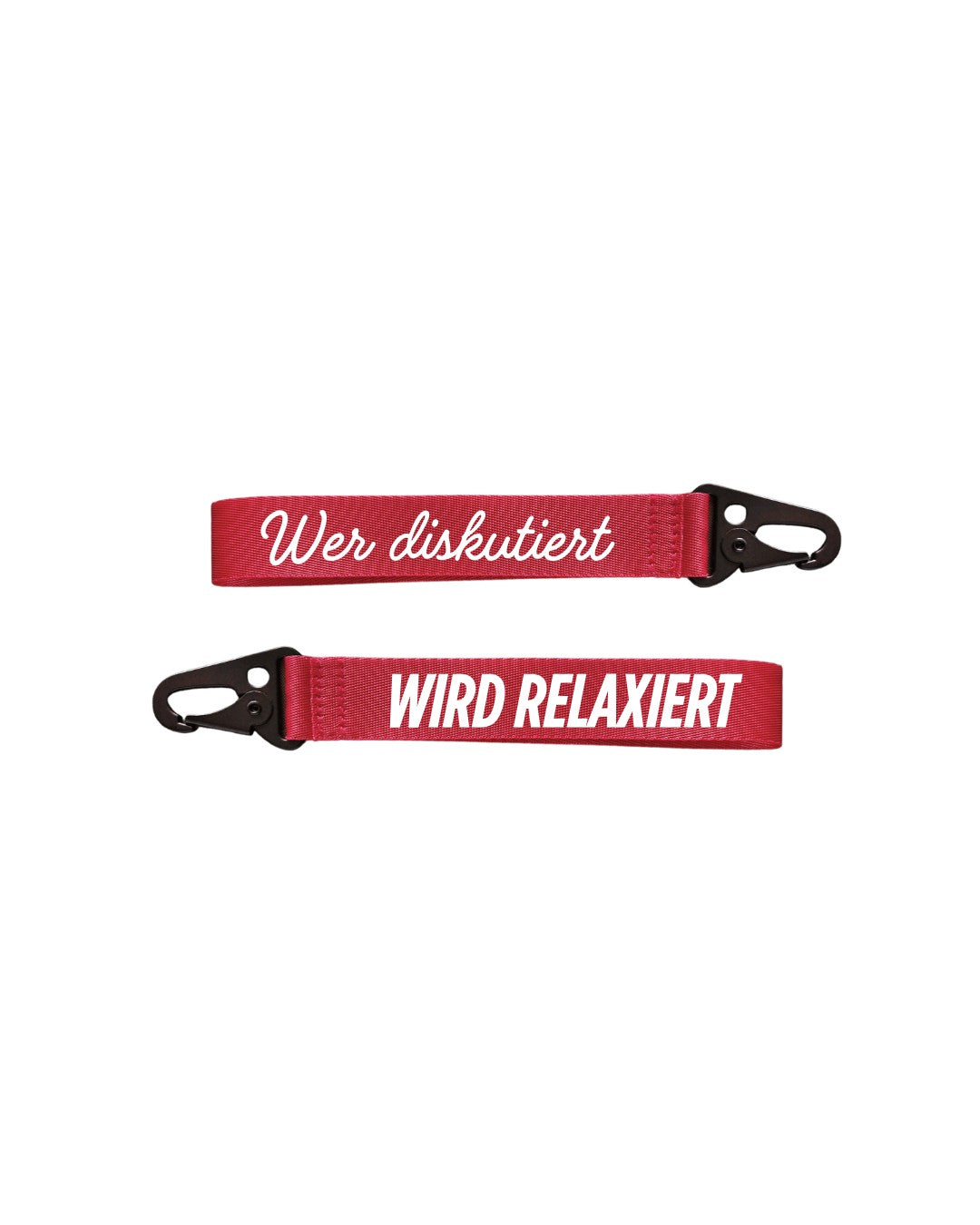 roter schlüsselanhänger aus gurtband mit weißer schrift "wer diskutiert" andere seite "wird relaxiert"