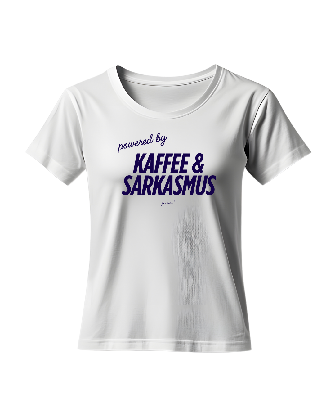 weißes feminines Leiberl mit marineblauer Schrift: powered by Kaffee & Sarkasmus