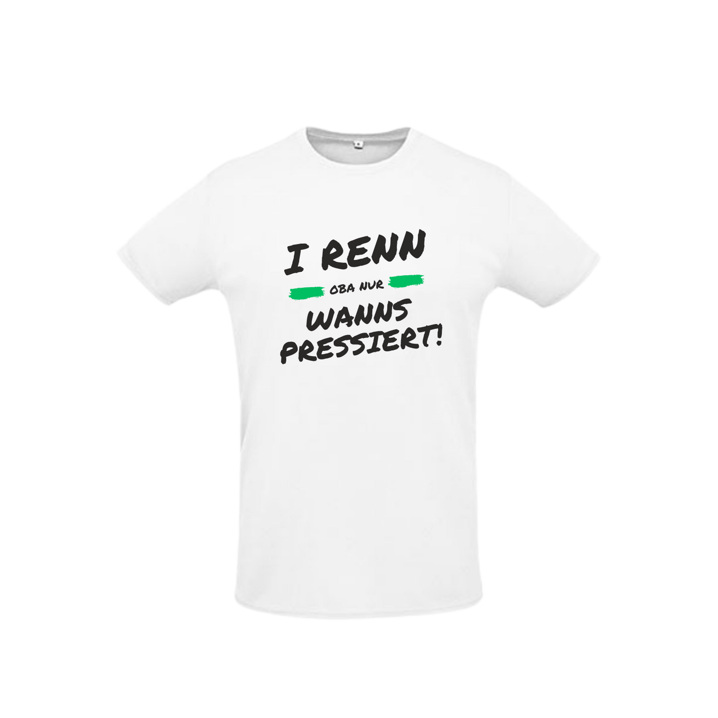 weißes Sportleiberl kurzärmelig mit schwarzer Schrift und grünem Strich als Deko "I renn, oba nur, wanns pressiert!" über der Brust