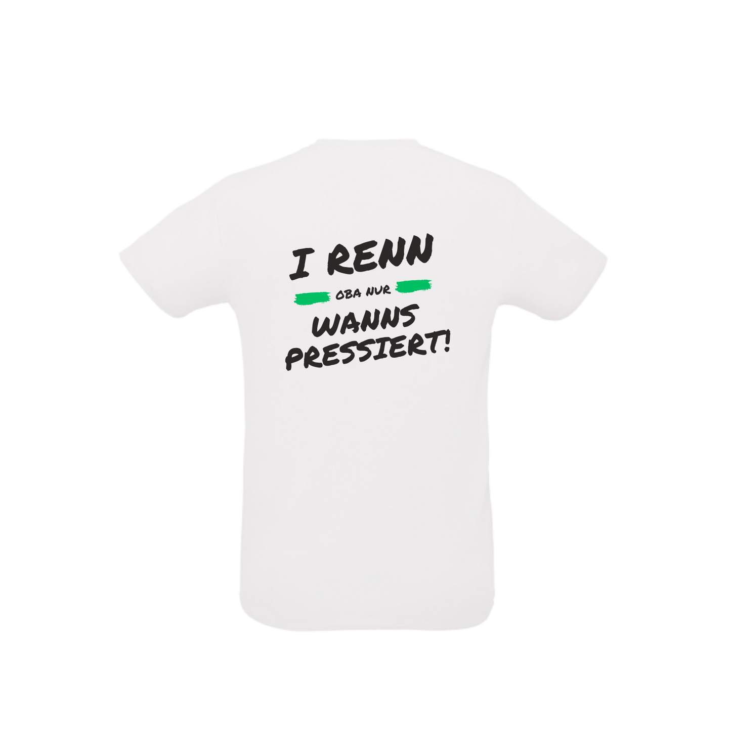 weißes Sportleiberl kurzärmelig mit schwarzer Schrift und grünem Strich als Deko "I renn, oba nur, wanns pressiert!" am Rücken