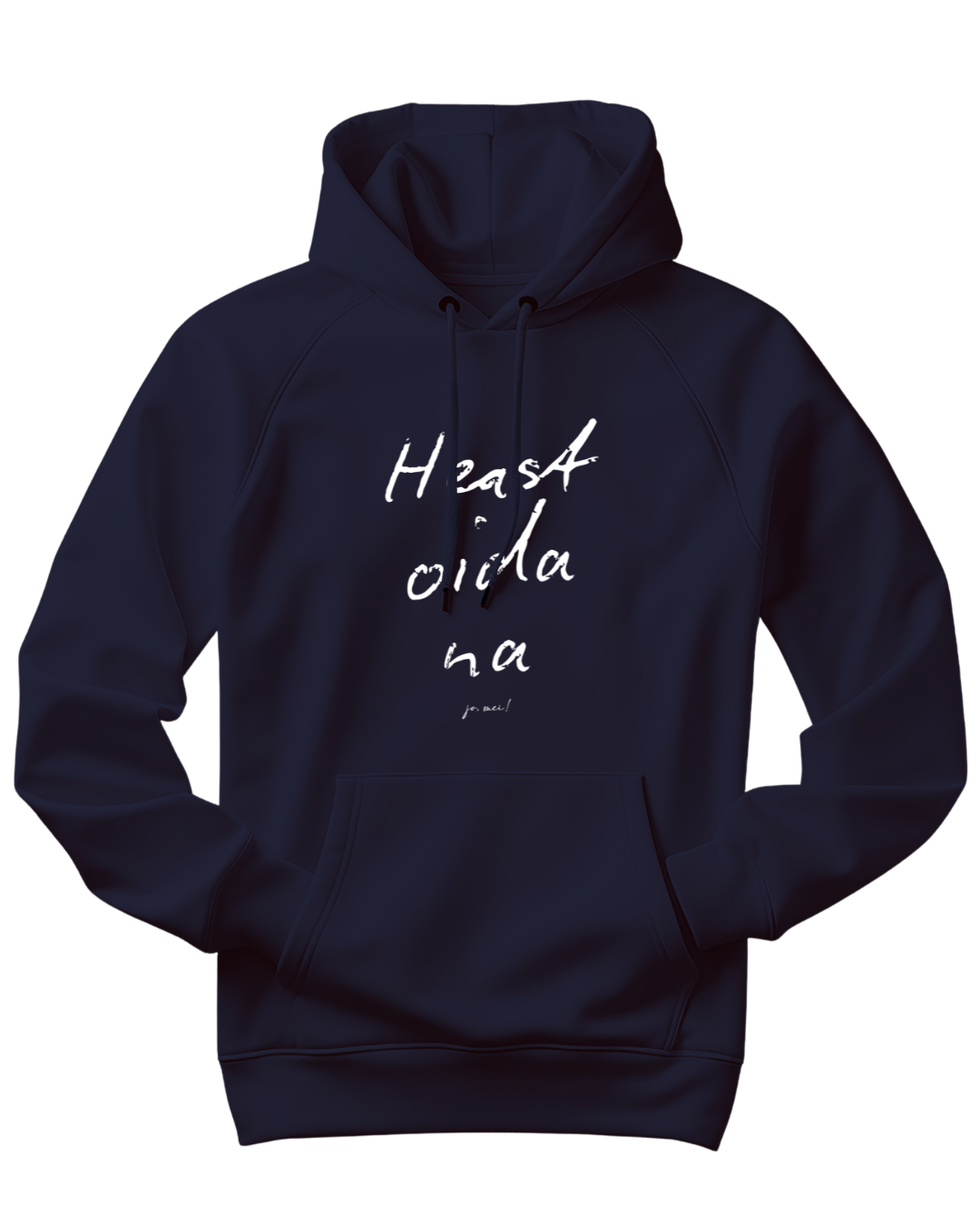 dunkelblauer Kapuzenpulli mit weißer Schrift "Denken wir das Gleiche? Heast oida na"