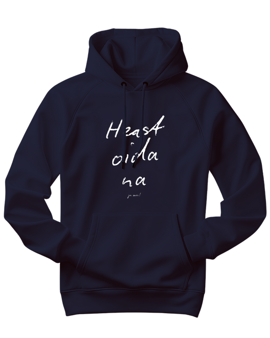 dunkelblauer Kapuzenpulli mit weißer Schrift "Denken wir das Gleiche? Heast oida na"