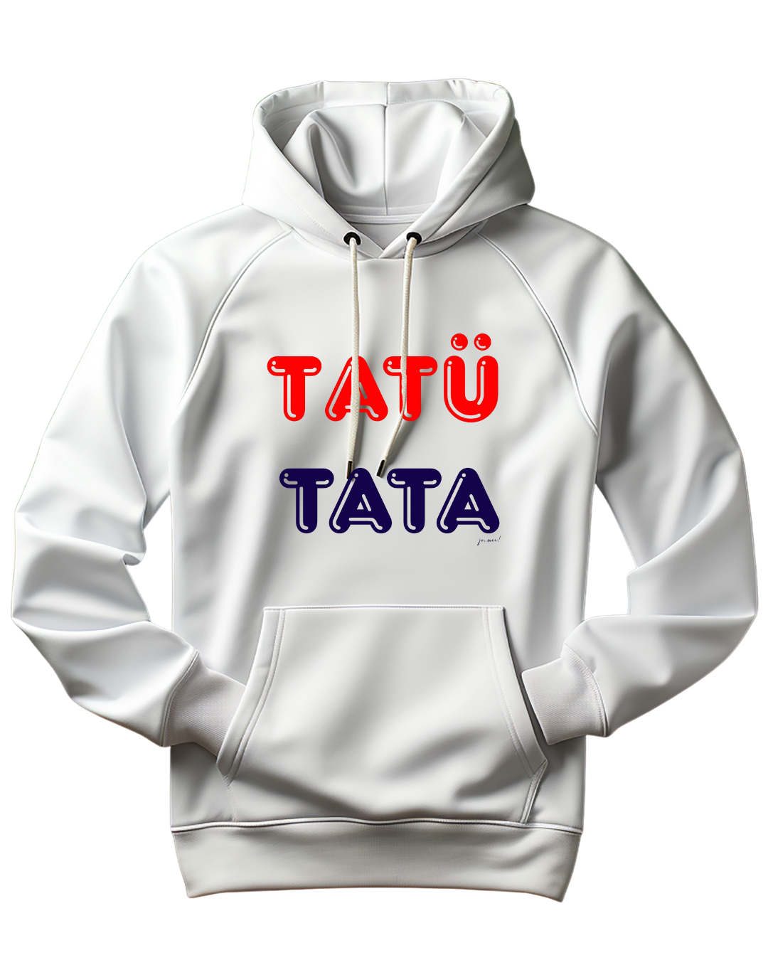 weißer Unisex Kapuzenpulli mit rot-blauer runder Schrift: TATÜTATA