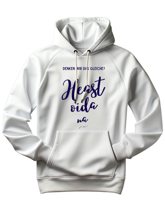 weißer Hoodie mit dunkelblauem Wiener Schmäh Text 'Denken wir das gleiche? Heast oida na' - Österreichisches Dialekt T-Shirt Design