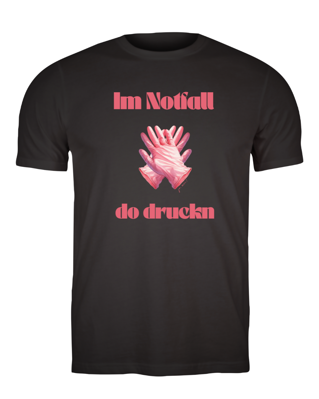 schwarzes Leiberl mit reanimierenden Handschuhen als Aufdruck und weißem Text: "Im Notfall do druckn"