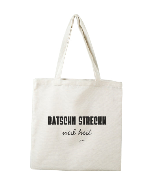 Baumwolltasche Batschn streckn